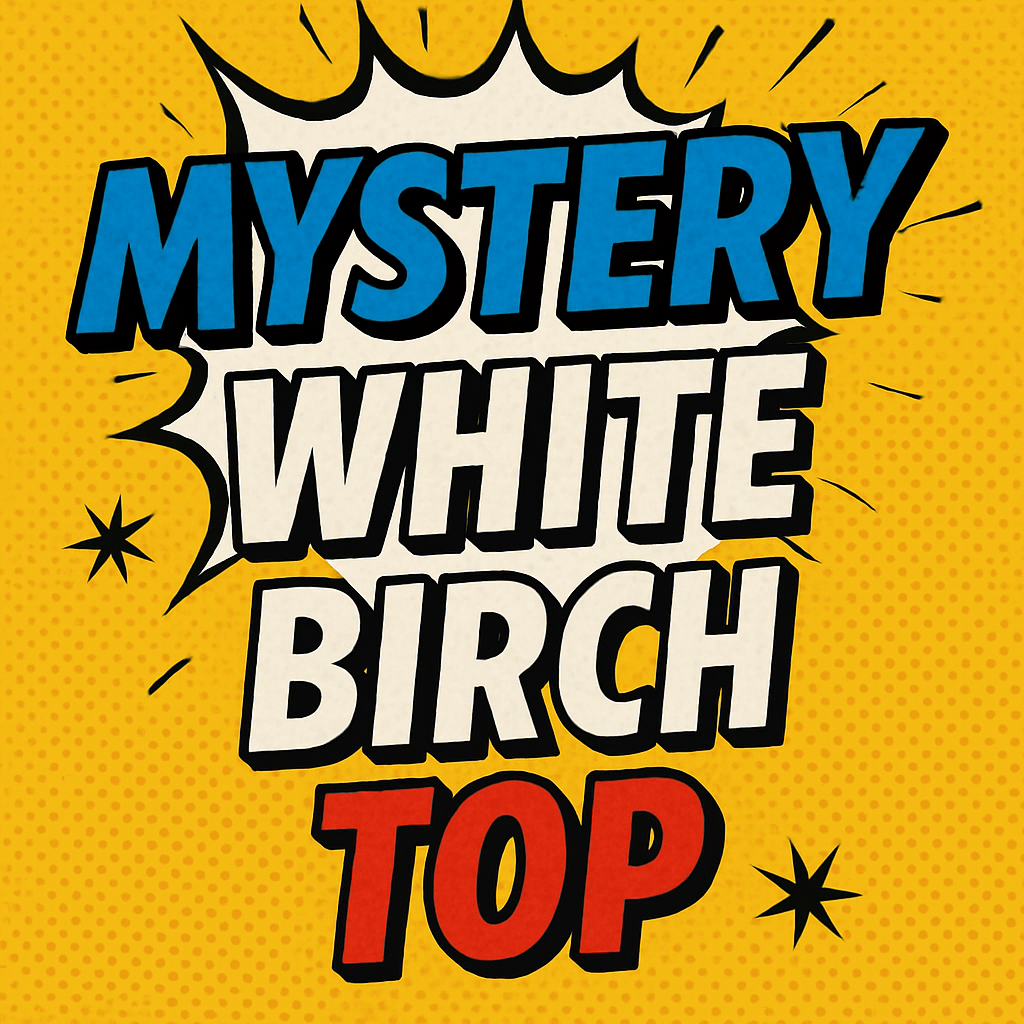 Mystery White Birch Top!