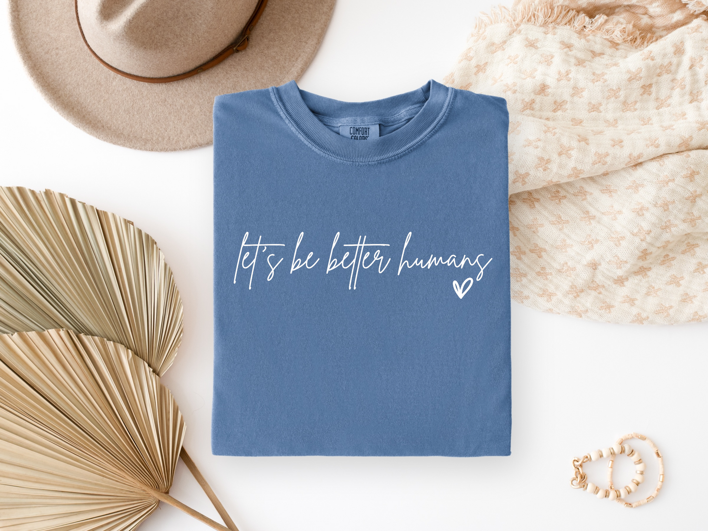"Let's Be Better Humans" Graphic Short Sleeve T-Shirt