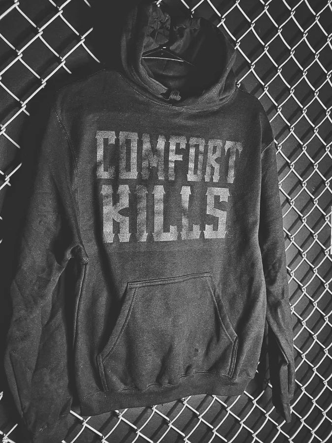 "Comfort Kills" Black Hoodie