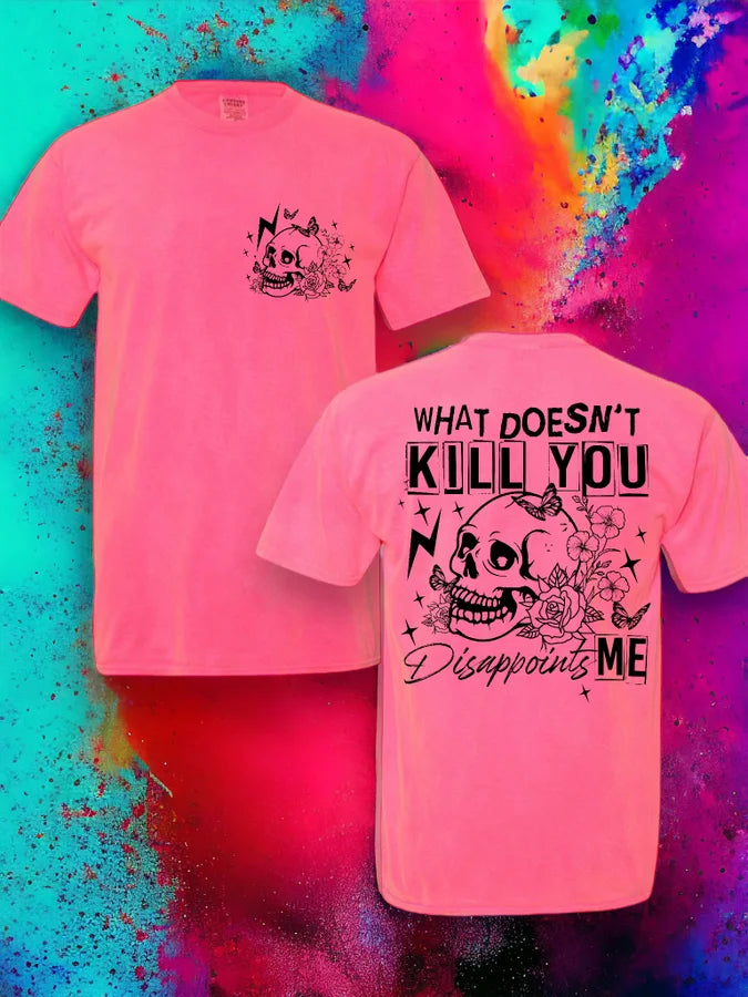 "What Doesn't Kill You" Short Sleeve T Shirt 2 of 2