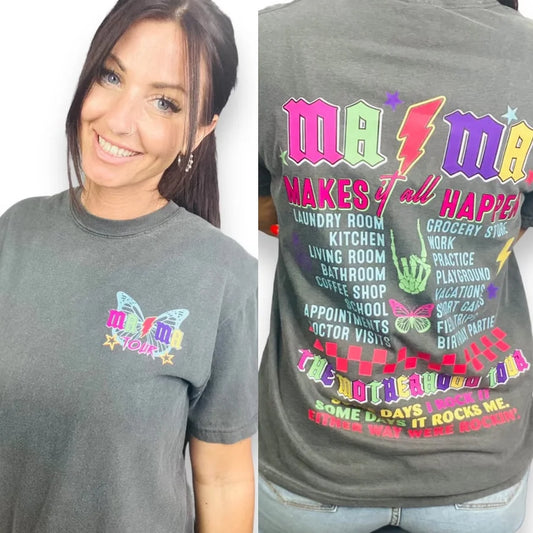 "Mama Makes it All Happen" Short Sleeve/Crewneck/Hoodie