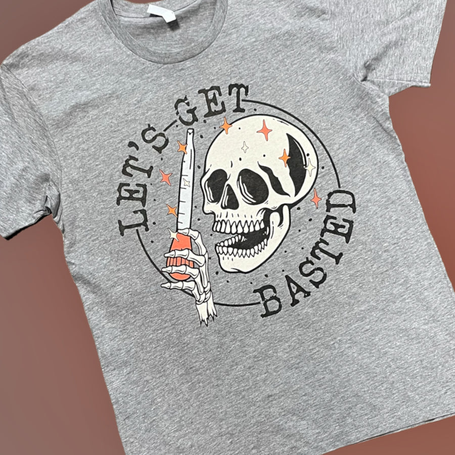 "Let's Get Basted!" Short Sleeve/Crewneck/Hoodie