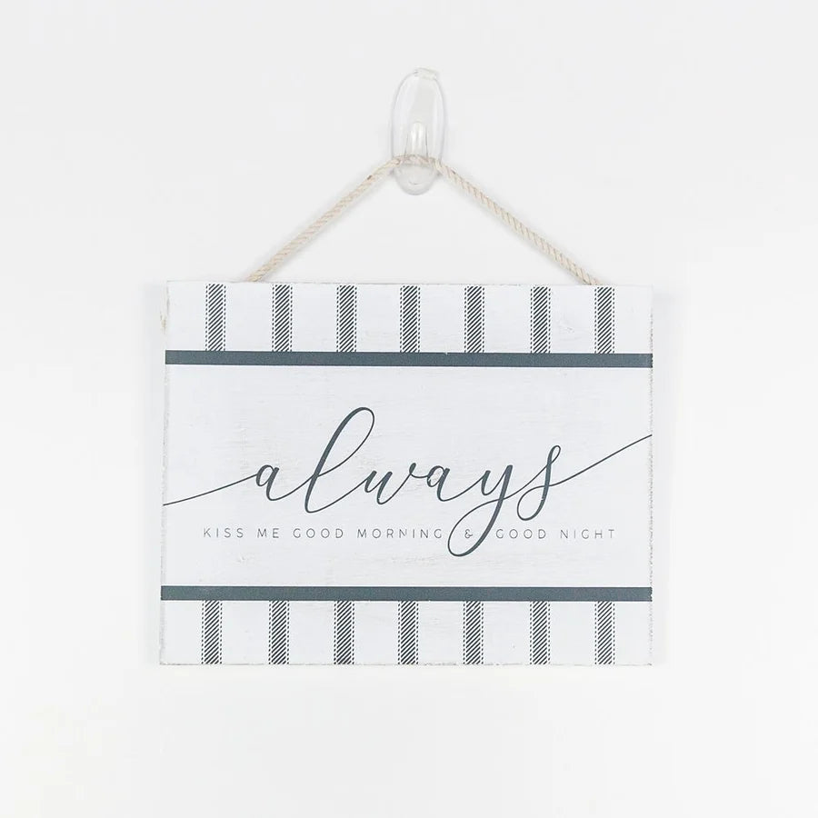 "Always Kiss Me Goodnight" Hanging Wood Tile Sign