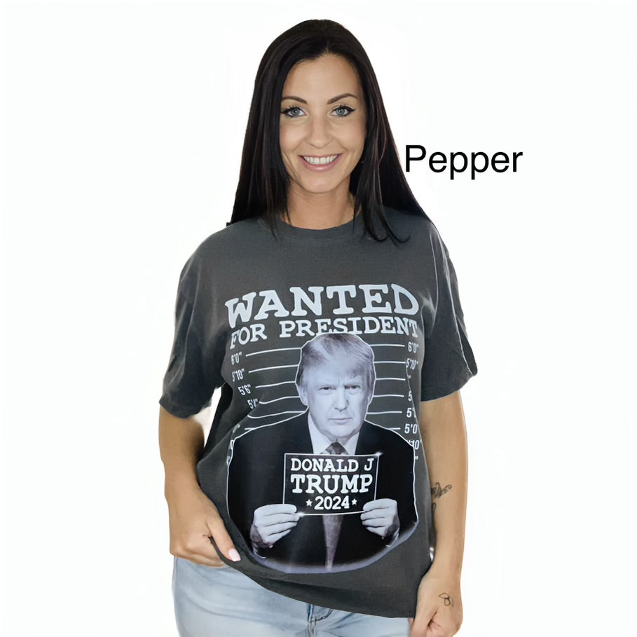 "Wanted for President" Short Sleeve T Shirt