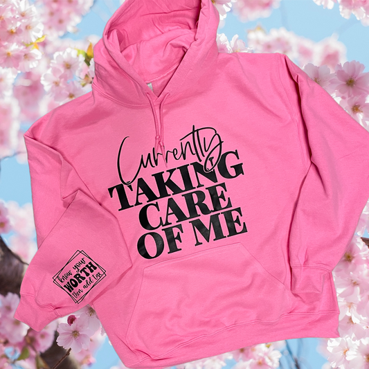 "Currently Taking Care of Me" Crewneck/Hoodie w/ Sleeve Print