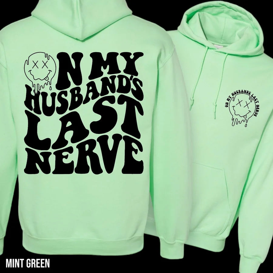 "On My Husband's Last Nerve" Graphic Hoodie