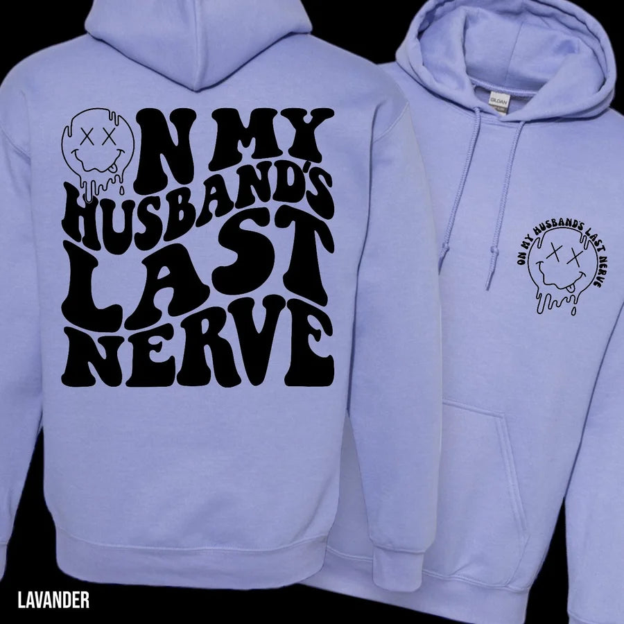 "On My Husband's Last Nerve" Graphic Hoodie