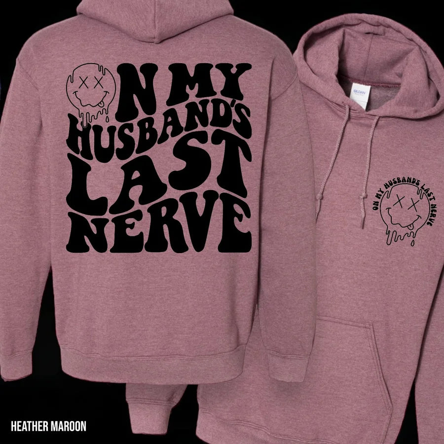 "On My Husband's Last Nerve" Graphic Hoodie