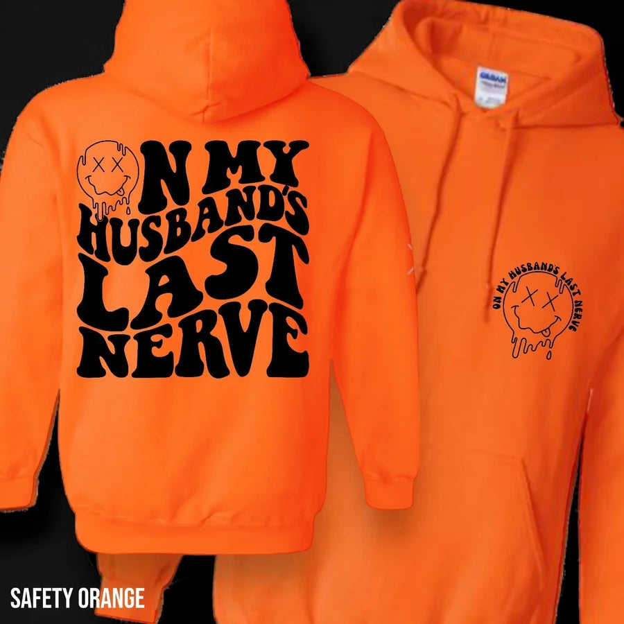 "On My Husband's Last Nerve" Graphic Hoodie