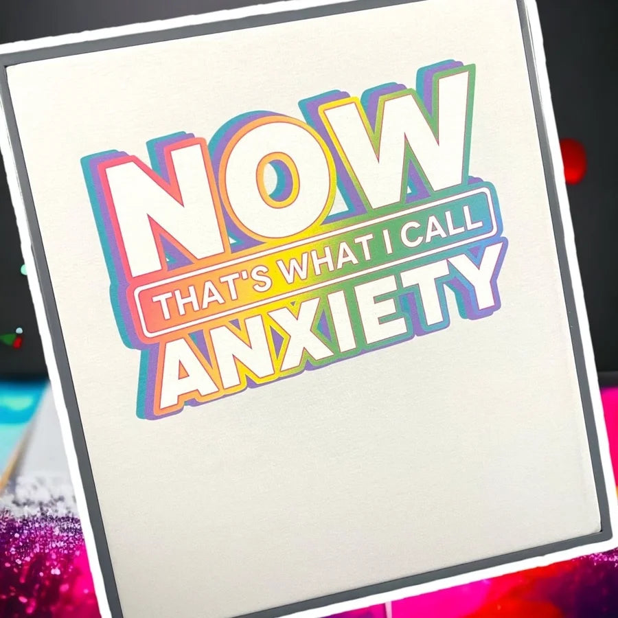 "Now That's What I Call Anxiety" Short Sleeve/Long Sleeve/Crewneck Sweatshirt