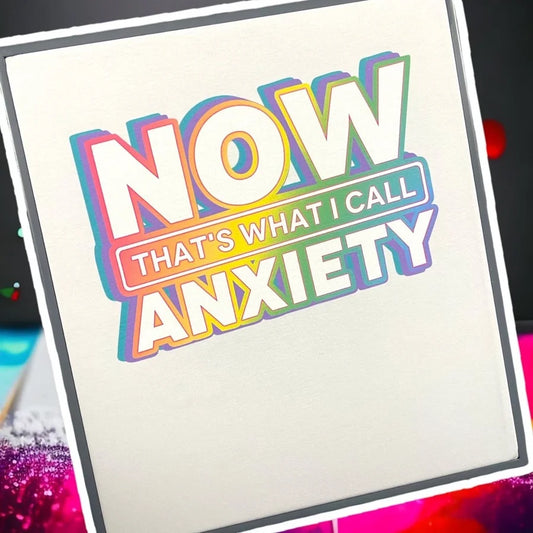 "Now That's What I Call Anxiety" Short Sleeve/Long Sleeve/Crewneck Sweatshirt