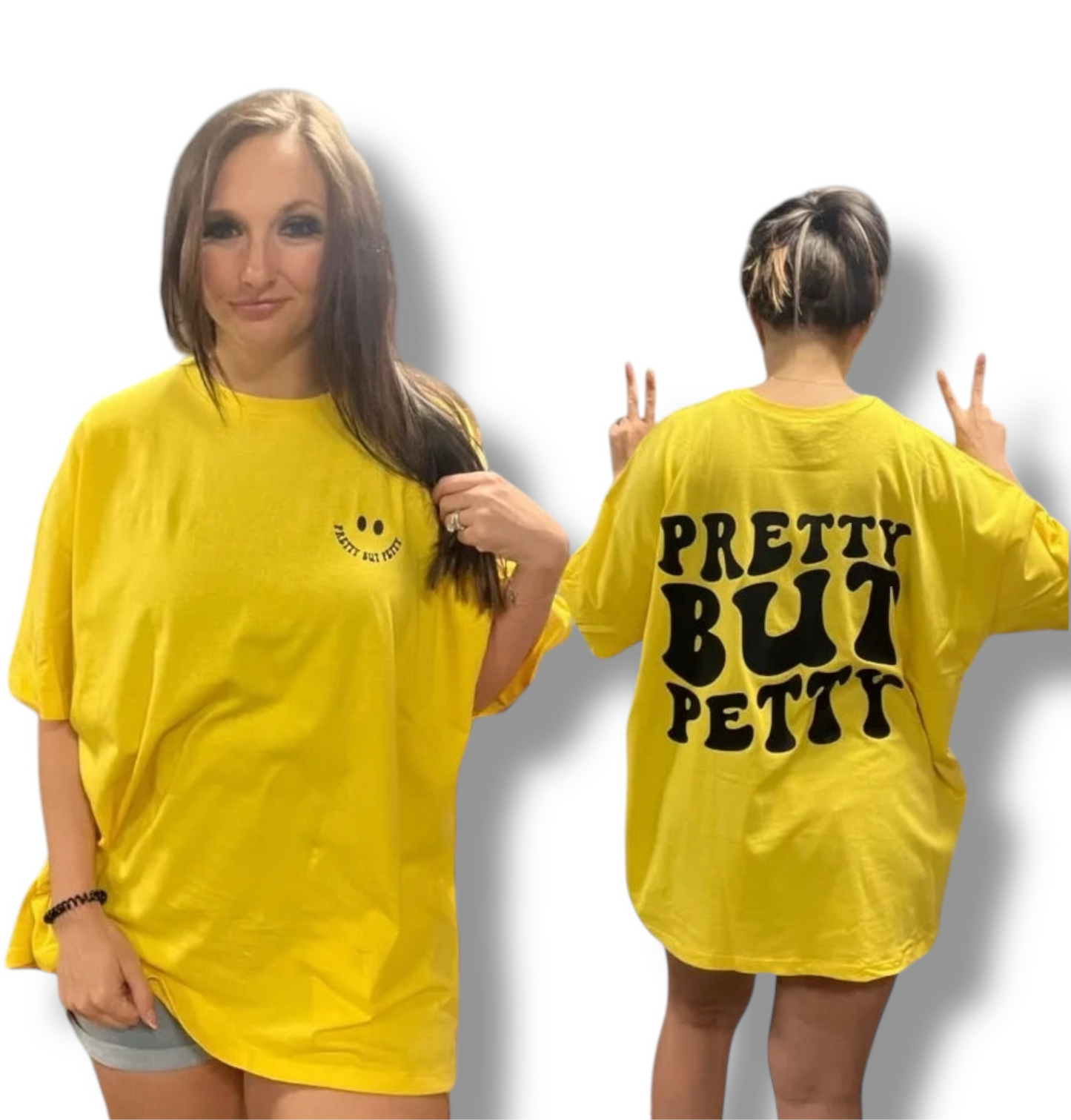 "Pretty But Petty" (Front and Back Print) Boyfriend Tee/Graphic Tee/Hoodie