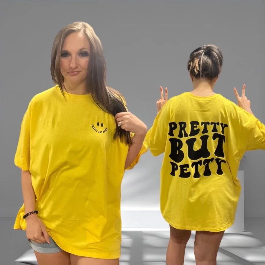 "Pretty But Petty" (Front and Back Print) Boyfriend Tee/Graphic Tee/Hoodie