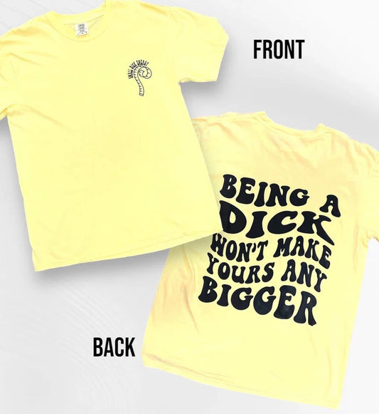 "Won't Make Yours Bigger" Short Sleeve T Shirt 2 of 2