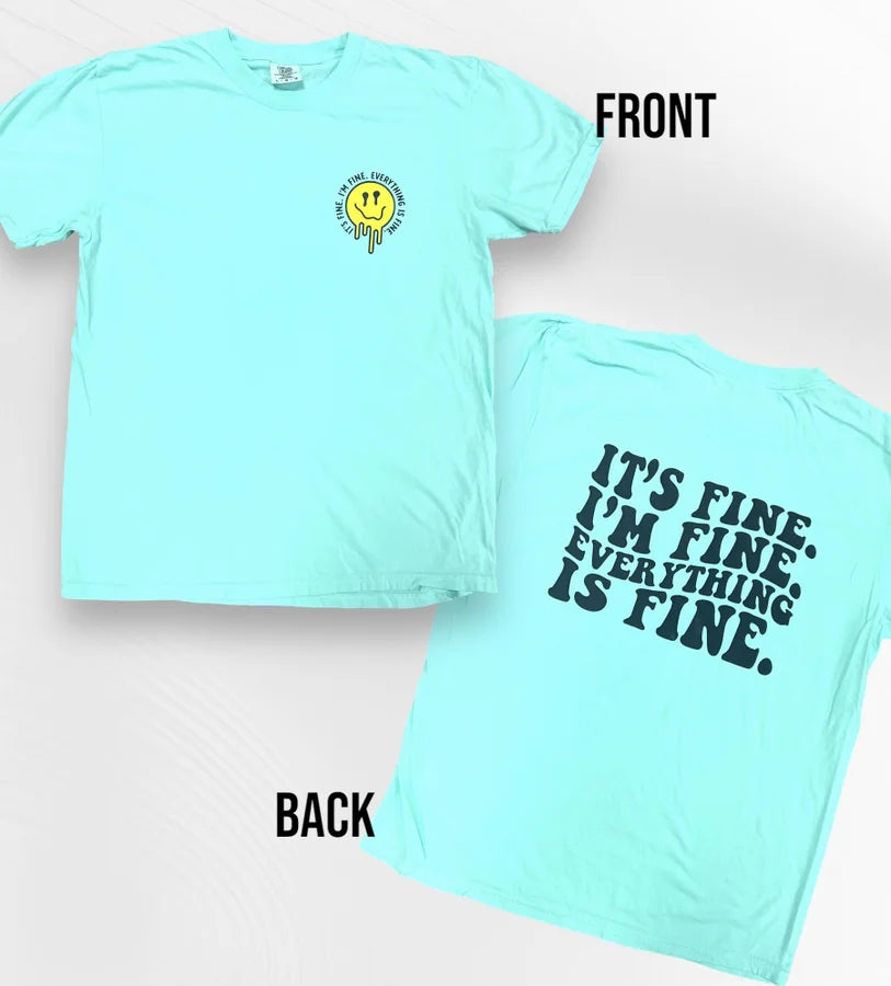 "It's Fine" Short Sleeve T Shirt