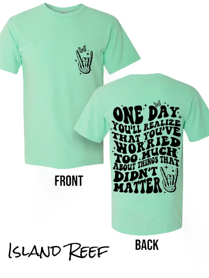 "One Day" Short Sleeve T Shirt