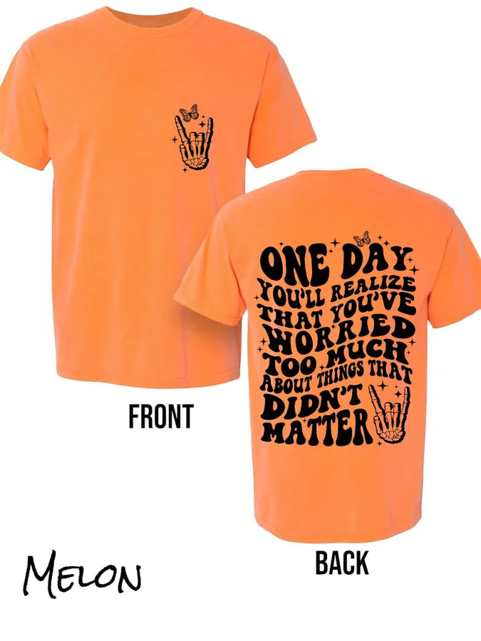 "One Day" Short Sleeve T Shirt