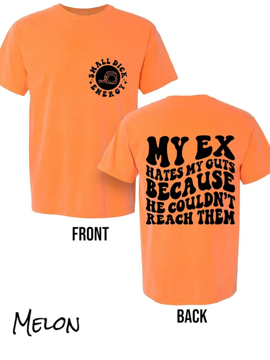 "My Ex Hates My Guts" (Black Ink) Short Sleeve T Shirt