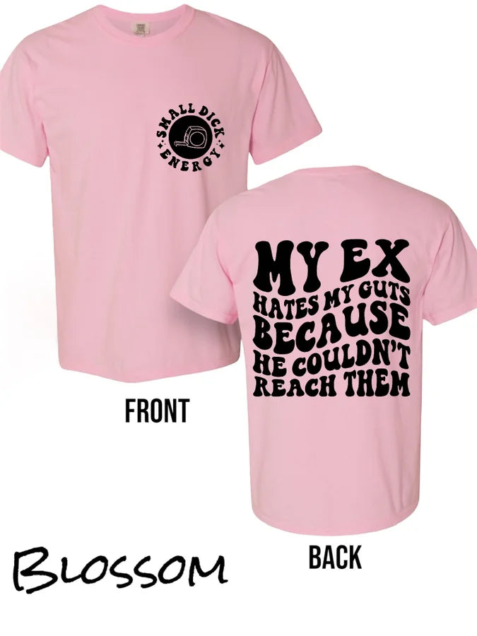 "My Ex Hates My Guts" (Black Ink) Short Sleeve T Shirt