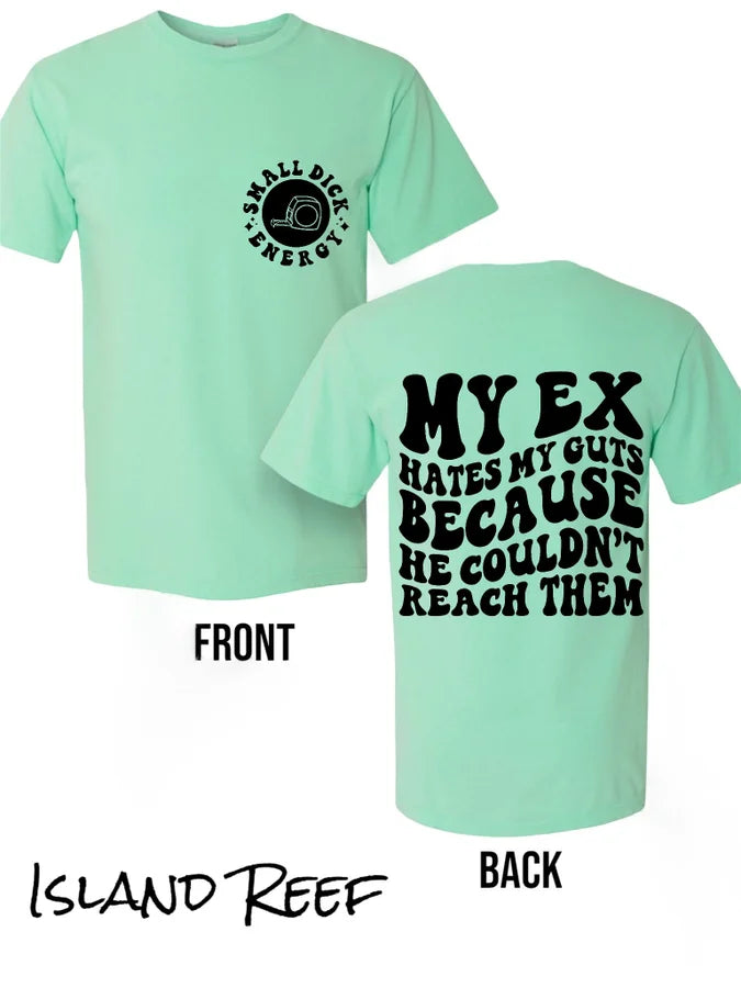 "My Ex Hates My Guts" (Black Ink) Short Sleeve T Shirt