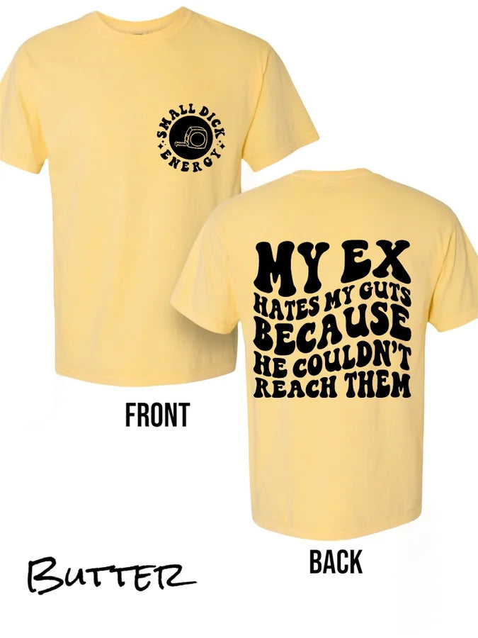 "My Ex Hates My Guts" (Black Ink) Short Sleeve T Shirt
