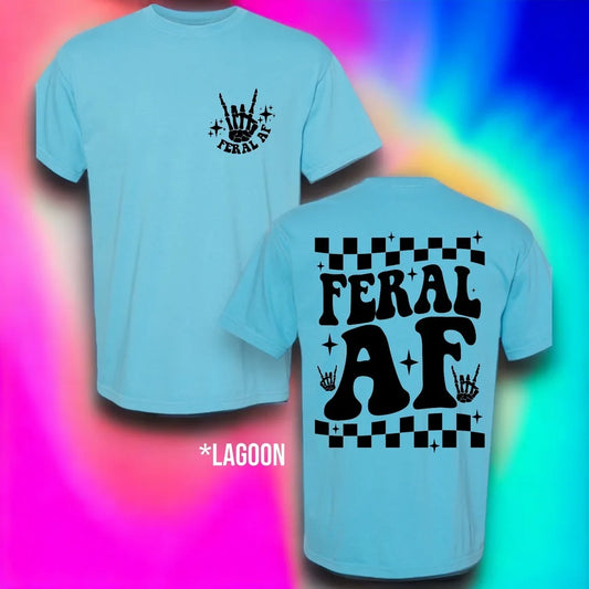 "Feral AF" Short Sleeve T Shirt