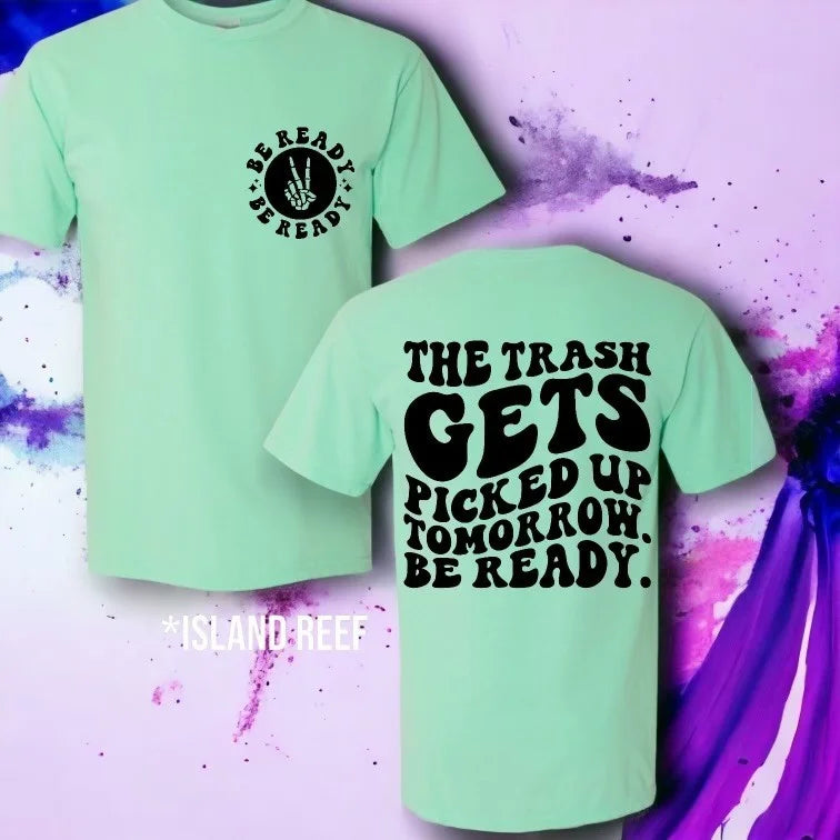 "The Trash" Short Sleeve T Shirt