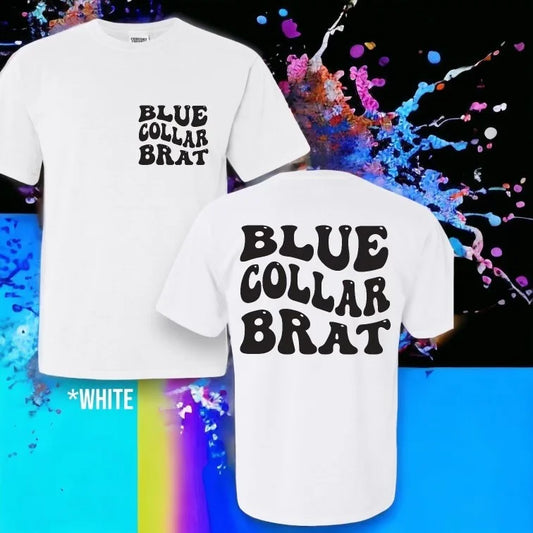 "Blue Collar Brat" (Black Ink) Short Sleeve T Shirt