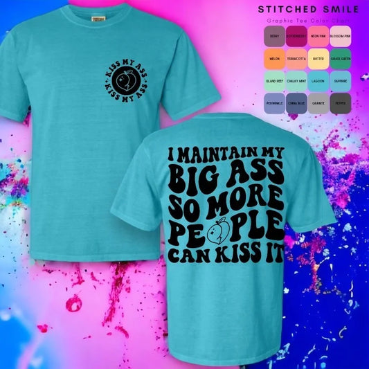 "Maintain My A**" (Black Ink) Short Sleeve T Shirt
