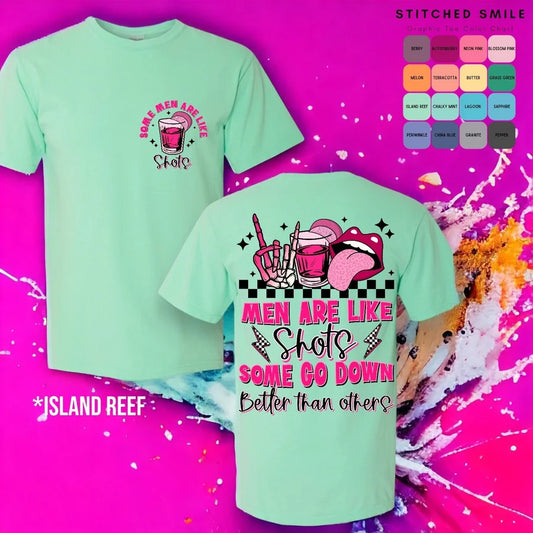"Men Are Like Shots" Short Sleeve T Shirt