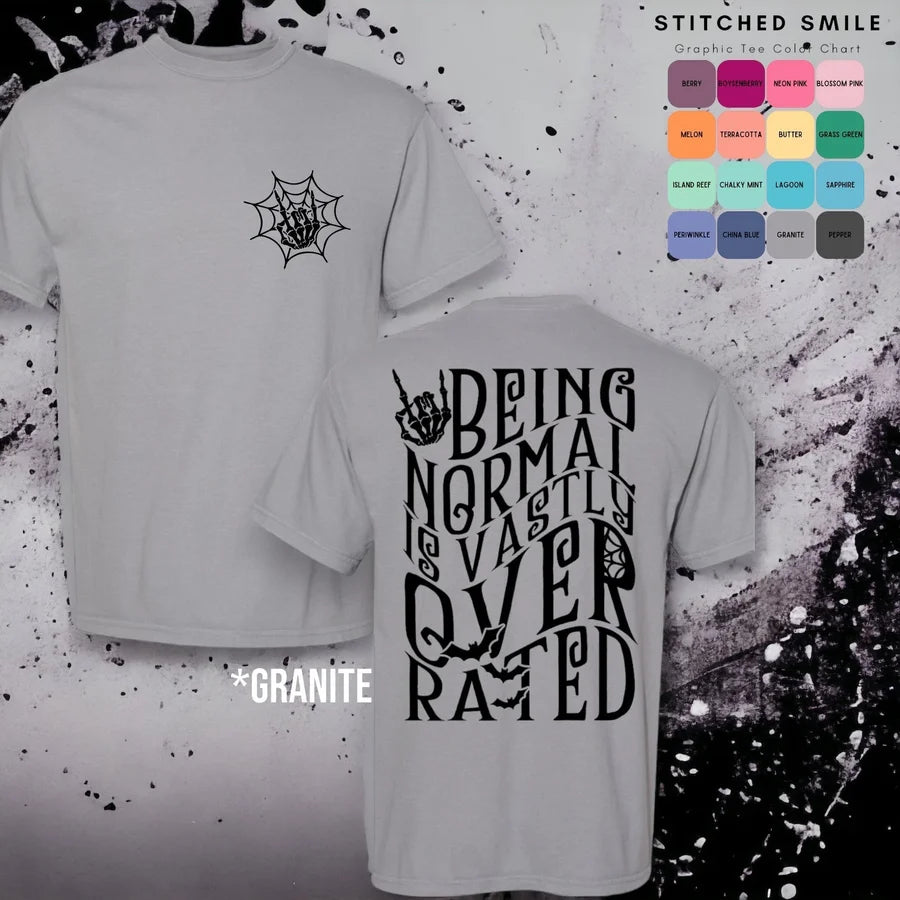 "Normal is Overrated" Short Sleeve T Shirt