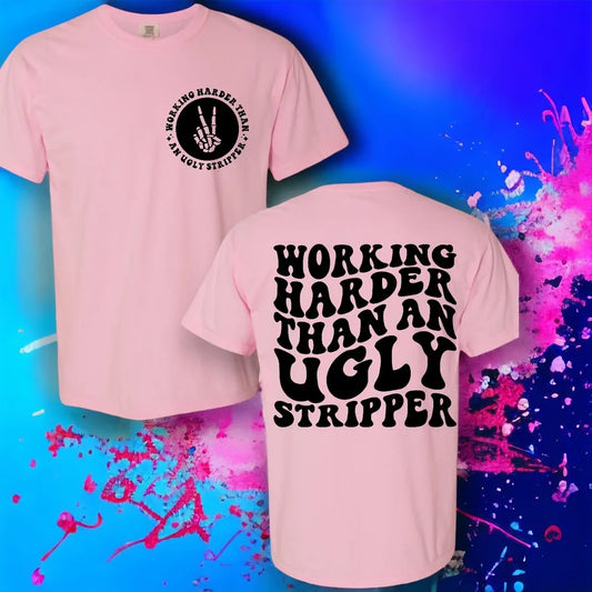 "Working Harder" Short Sleeve T Shirt