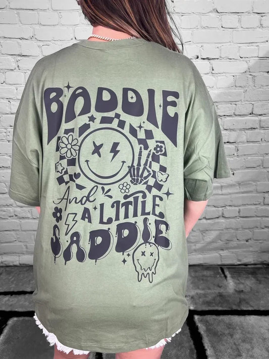 "Baddie and a Little Saddie" (Front and Back Print) Oversized Boyfriend T Shirt