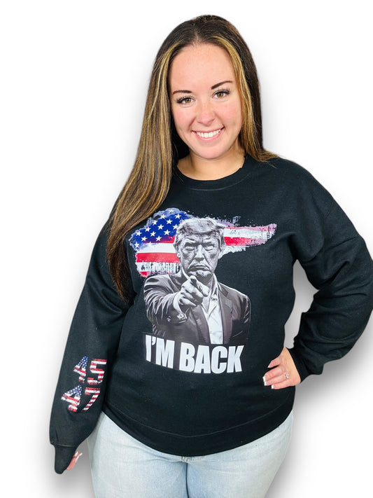 "I'm Back" Graphic Hoodie/Long Sleeve/Crewneck Sweatshirt With Sleeve Print