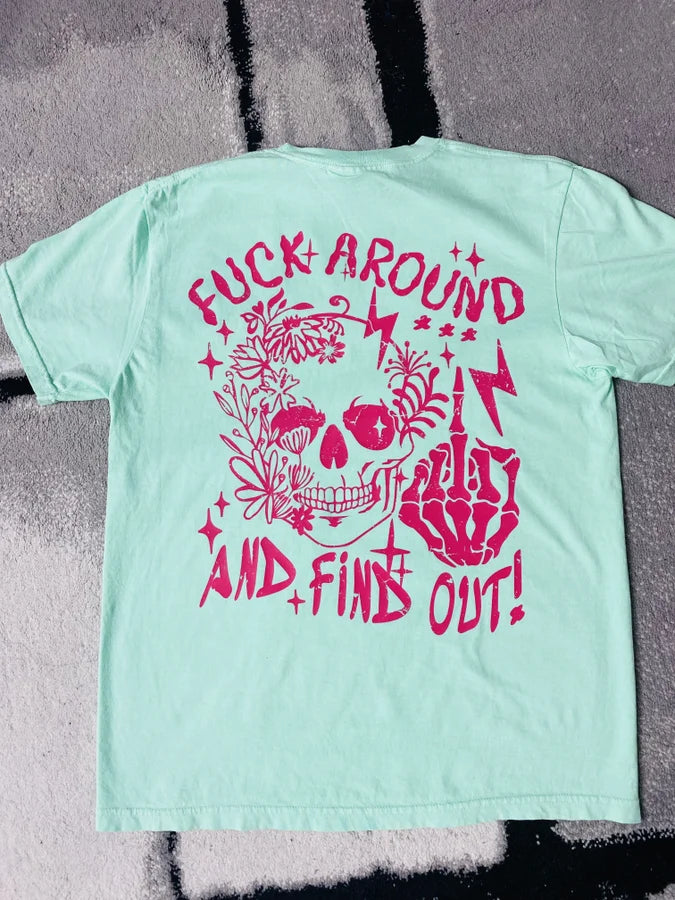 "F Around and Find Out 2.0" (PINK INK) Short Sleeve/Hoodie