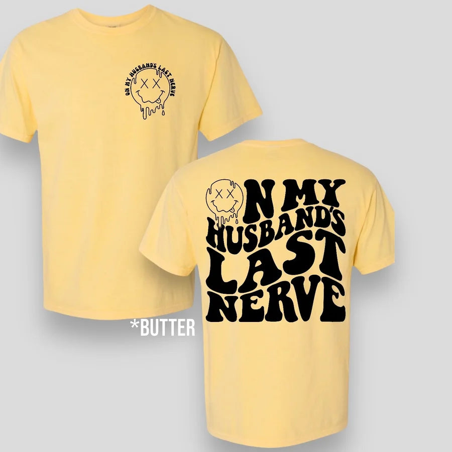 "On My Husband's Last Nerve" Short Sleeve T Shirt 2 of 2