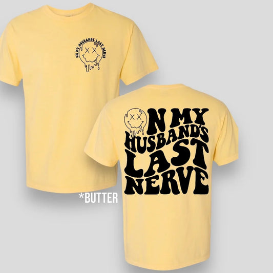 "On My Husband's Last Nerve" Short Sleeve T Shirt 1 of 2