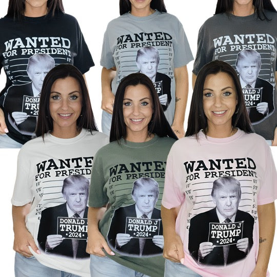 "Wanted for President" Short Sleeve T Shirt