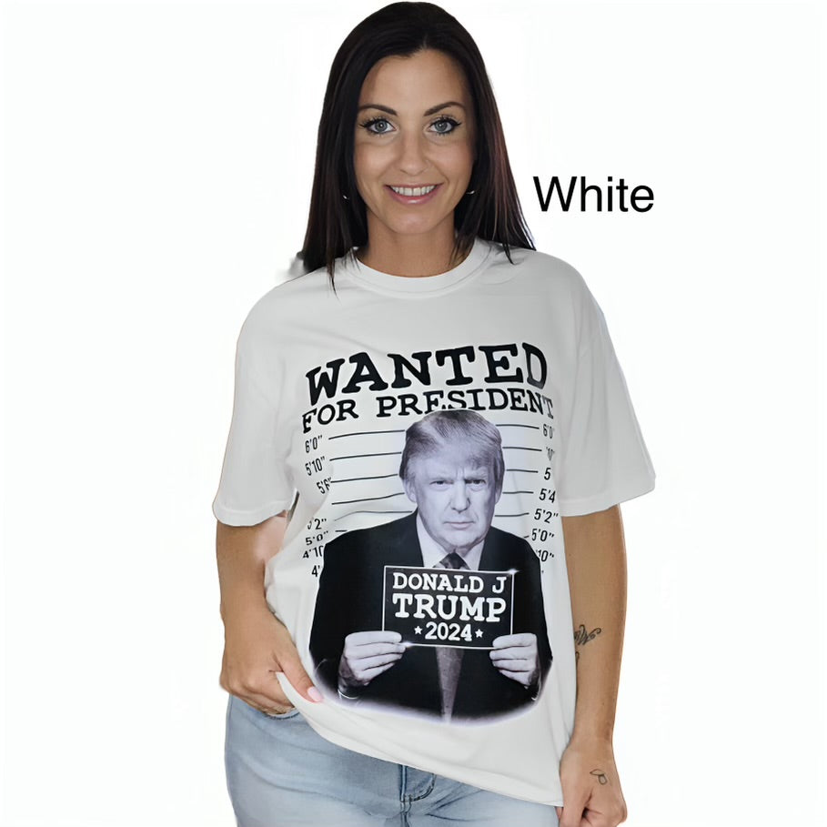 "Wanted for President" Short Sleeve T Shirt