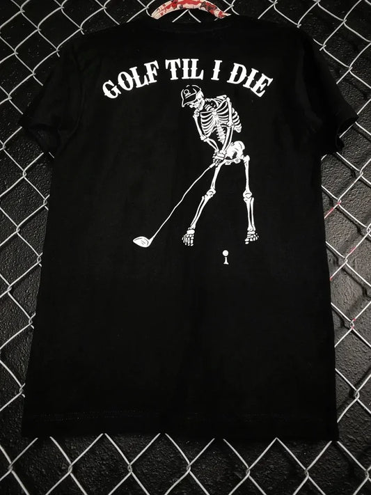 "Golf Til I Die" Black Tee