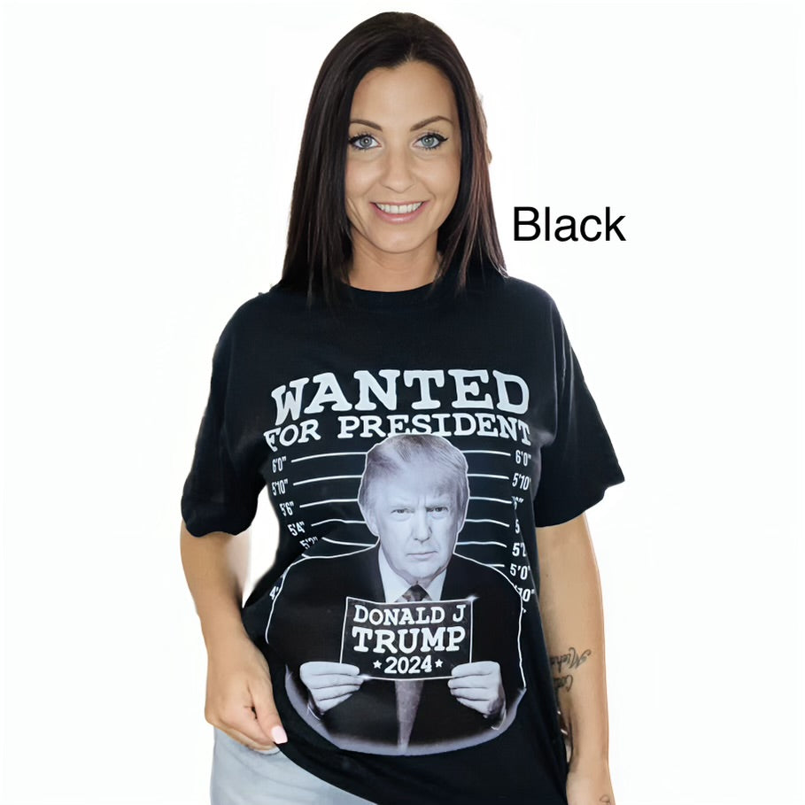 "Wanted for President" Short Sleeve T Shirt