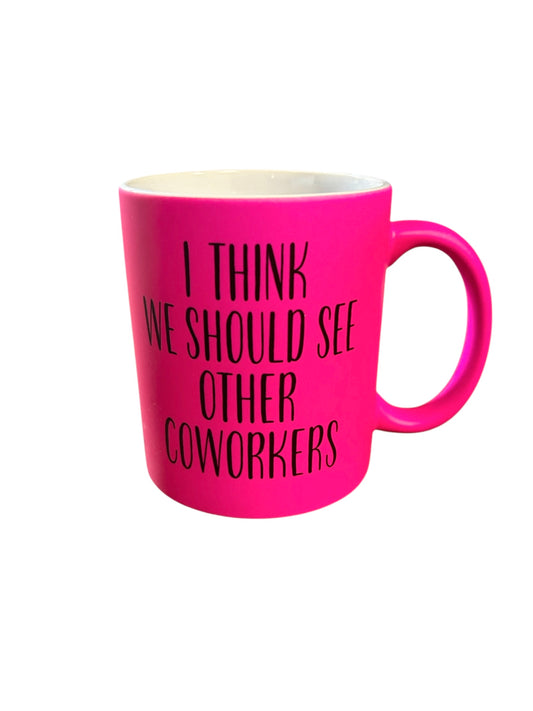 "Other Coworkers" Mug