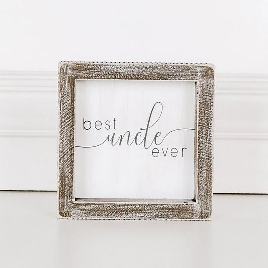 "Best Uncle Ever" Wooden Framed Sign