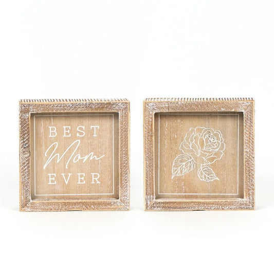 "Best Mom Ever" Wooden Framed Sign - Reversible