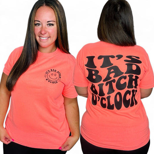 "Bad B**** O’Clock" Short Sleeve T Shirt