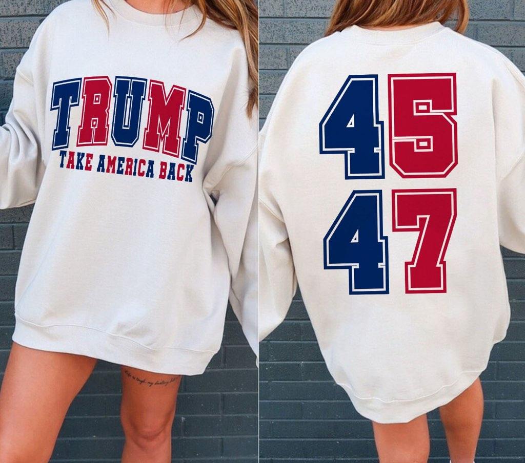 "Trump 45/47" Graphic Short Sleeve/Crewneck Sweatshirt