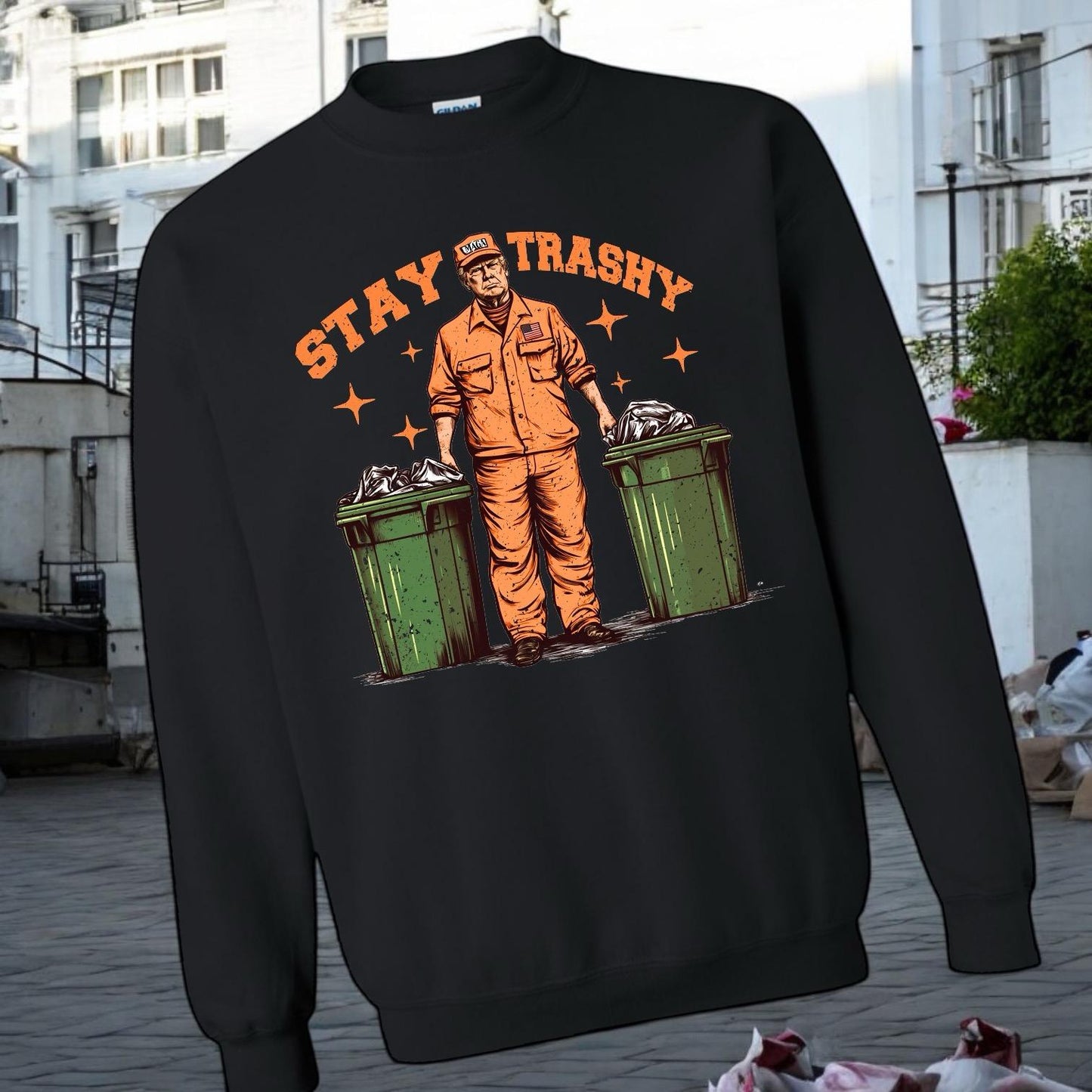 "Stay Trashy" Graphic Short Sleeve/Crewneck Sweatshirt