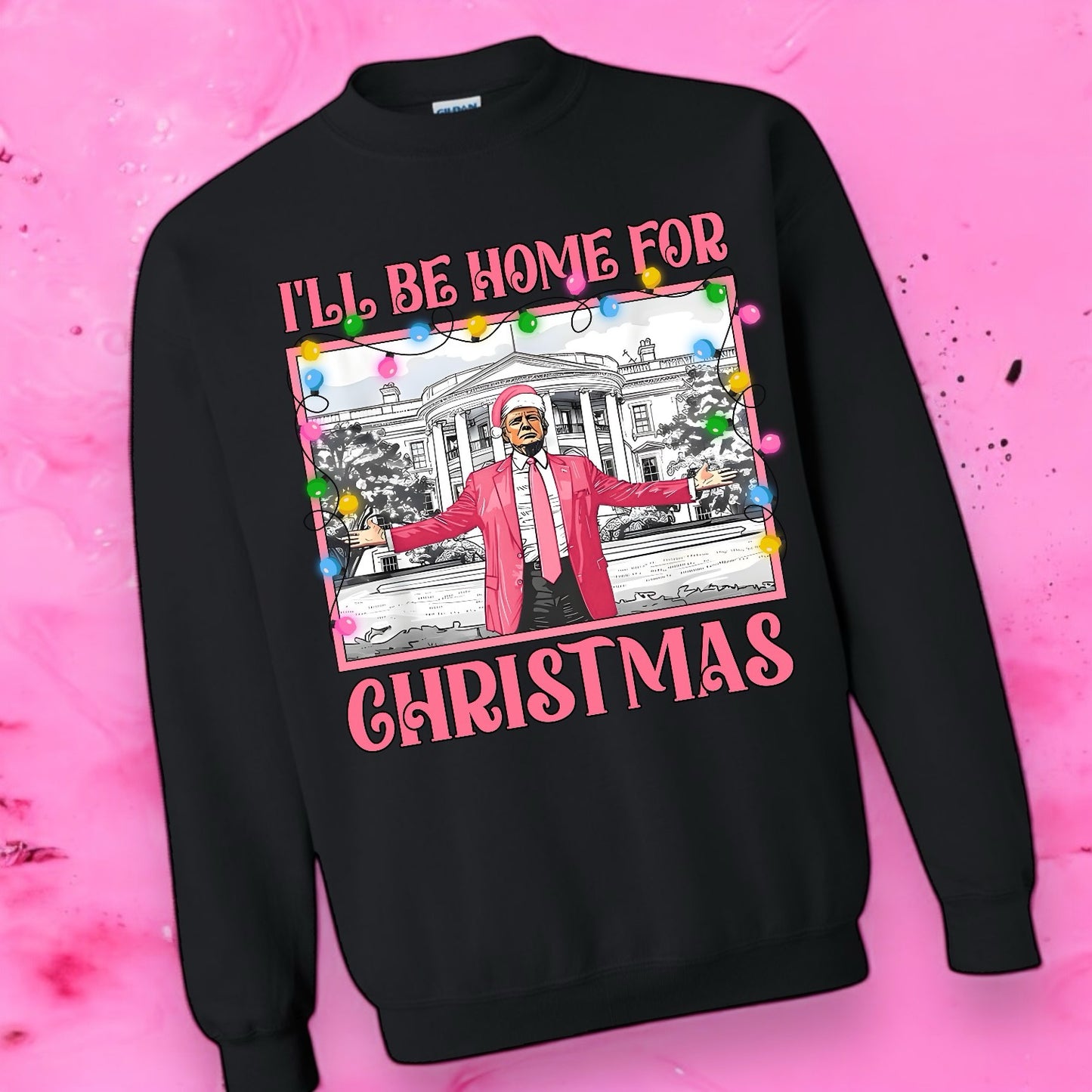 "White House Pink I'll Be Home for Christmas" Graphic Short Sleeve/Crewneck Sweatshirt