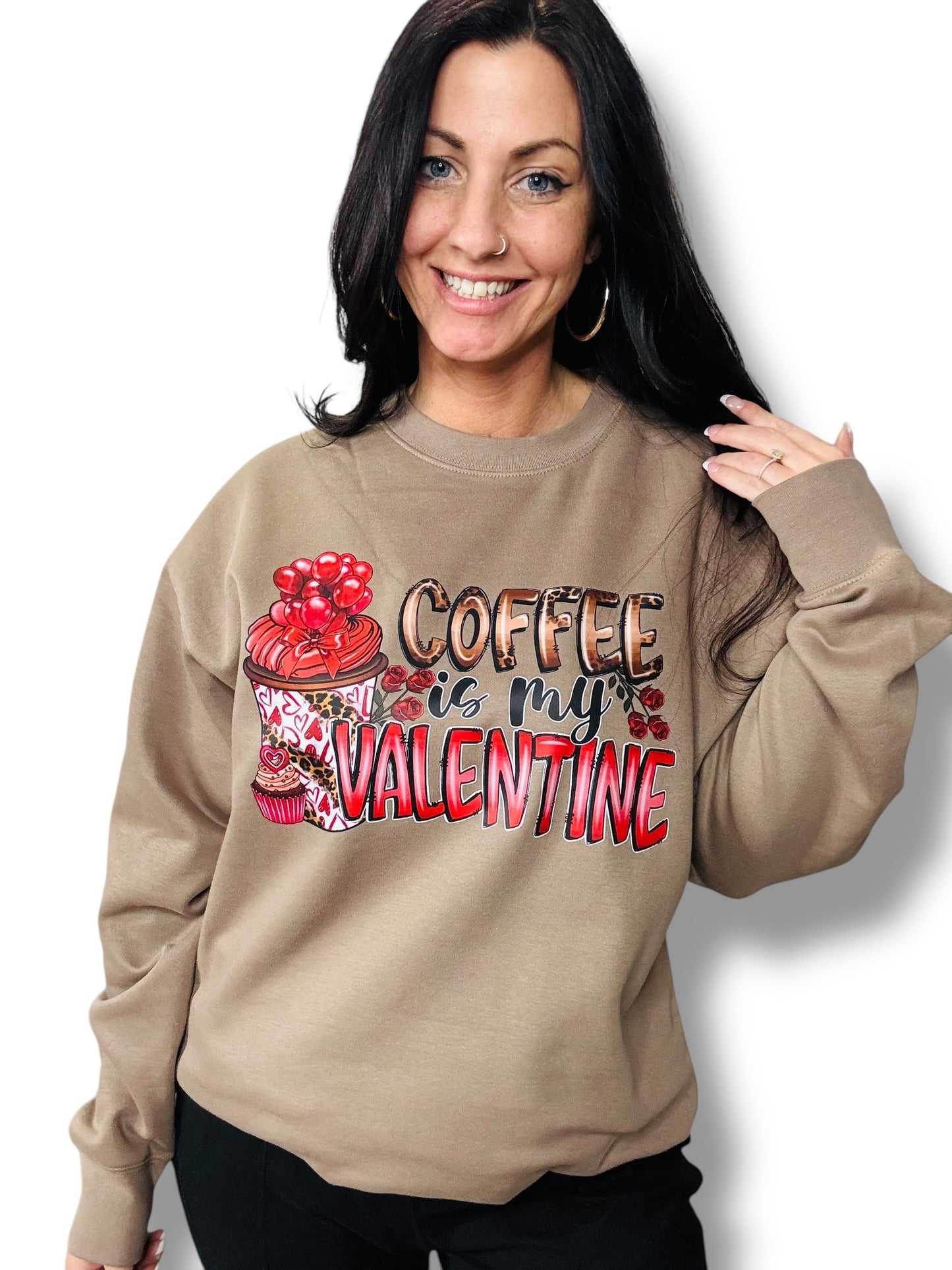 "Coffee Is My Valentine" Short Sleeve/Crewneck Sweatshirt