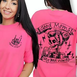 "Good Moms Say Bad Words" Short Sleeve T Shirt